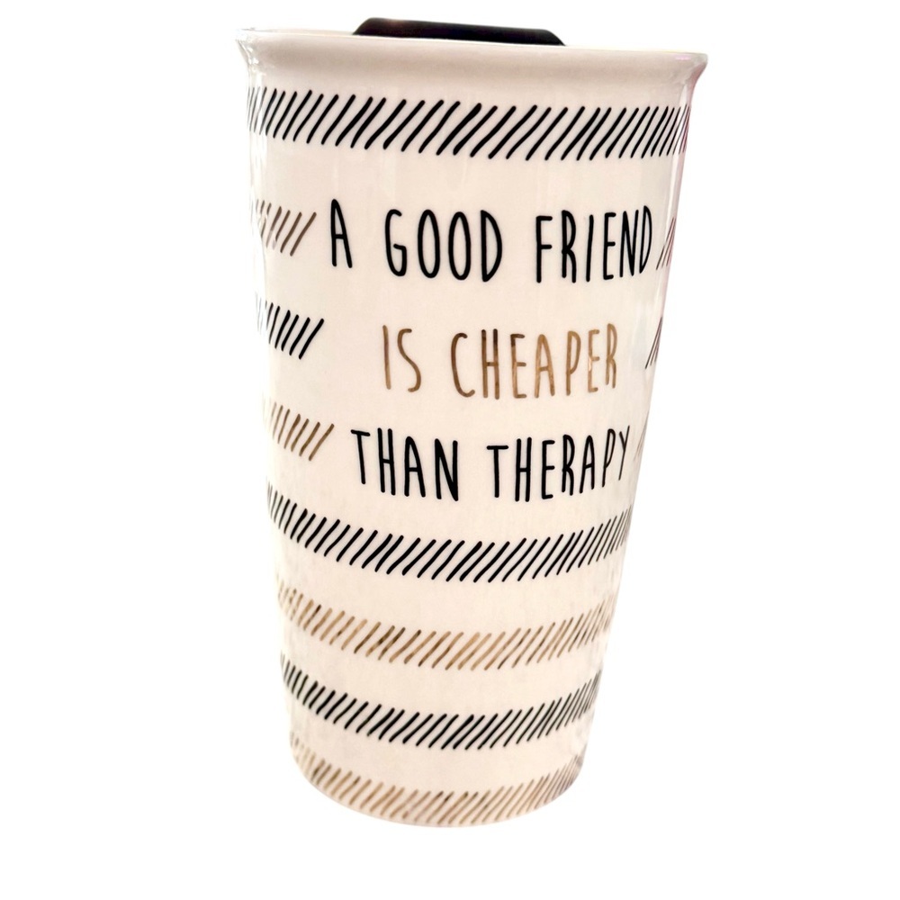 MARY SQUARE White/Metallic Gold 
“A Good Friend Is Cheaper Than Therapy” Mug NEW